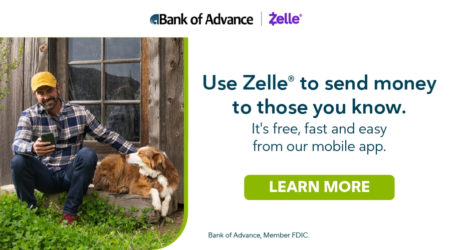 Use Zelle® to send money to those your know. it's fast, free and easy from our mobile app. Learn More. Bank of Advance. Member FDIC.